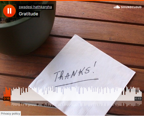GRATITUDE : PLEASE LISTEN TO IT DAILY